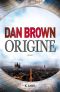 [Robert Langdon 05] • Origine